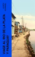 eBook: Viage al Rio de La Plata y Paraguay