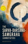 eBook: The Sarva-Darsana-Samgraha (Annotated)
