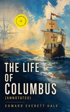 eBook: The Life of Columbus (Annotated)