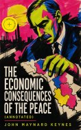 eBook: The Economic Consequences of the Peace (Annotated)