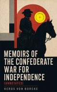 ebook: Memoirs of the Confederate War for Independence (Annotated)