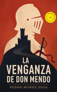 eBook: La venganza de Don Mendo (Anotado)