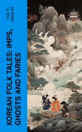 ebook: Korean Folk Tales: Imps, Ghosts and Faries