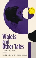 eBook: Violets and Other Tales (Annotated)