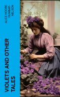 eBook: Violets and Other Tales