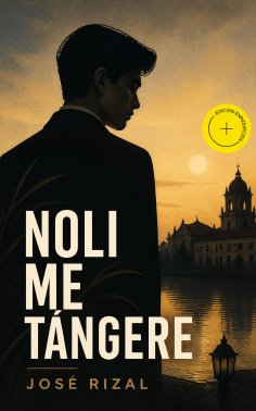 eBook: Noli me tángere (Anotado)