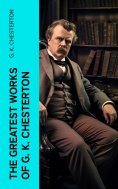eBook: The Greatest Works of G. K. Chesterton