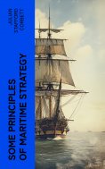 eBook: Some Principles of Maritime Strategy
