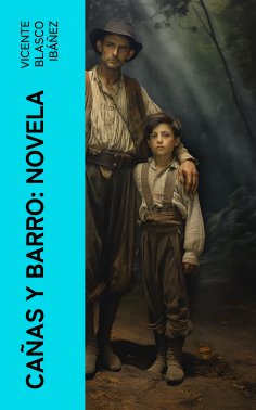 eBook: Cañas y barro: Novela