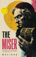 ebook: The Miser (Annotated)