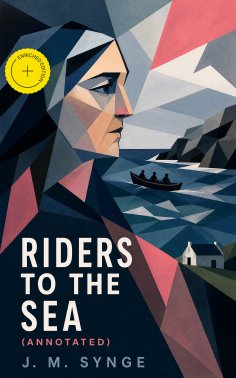 ebook: Riders to the Sea (Annotated)