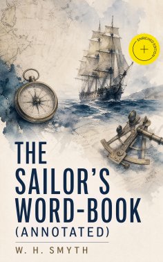 eBook: The Sailor's Word-Book (Annotated)