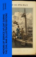 eBook: Memoirs of Service Afloat During the Civil War (Illustrated Edition)