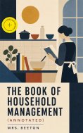 eBook: The Book of Household Management (Annotated)