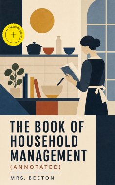 eBook: The Book of Household Management (Annotated)