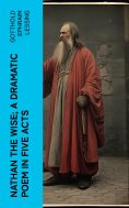 ebook: Nathan the Wise; a dramatic poem in five acts