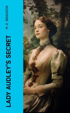 eBook: Lady Audley's Secret