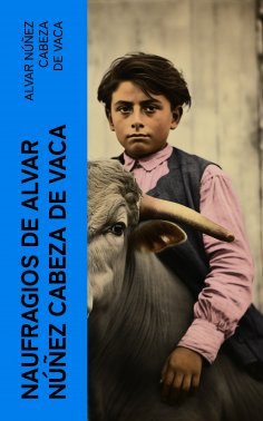 eBook: Naufragios de Alvar Núñez Cabeza de Vaca