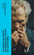 ebook: The Essays of Arthur Schopenhauer; the Art of Controversy