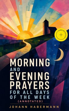 eBook: Morning and Evening Prayers for All Days of the Week (Annotated)
