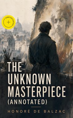 eBook: The Unknown Masterpiece (Annotated)