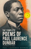 ebook: The Complete Poems of Paul Laurence Dunbar (Annotated)