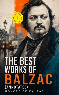 ebook: The Best Works of Balzac (Annotated)