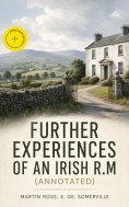 ebook: Further Experiences of an Irish R.M (Annotated)