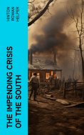 eBook: The Impending Crisis of the South
