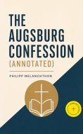 eBook: The Augsburg Confession (Annotated)