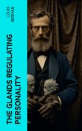 eBook: The Glands Regulating Personality