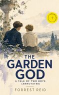 ebook: The Garden God: A Tale of Two Boys (Annotated)