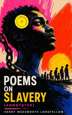 ebook: Poems on Slavery (Annotated)