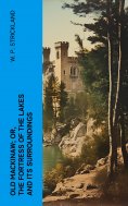 ebook: Old Mackinaw; Or, The Fortress of the Lakes and its Surroundings