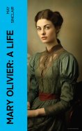 eBook: Mary Olivier: a Life