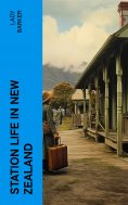 eBook: Station Life in New Zealand