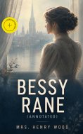 ebook: Bessy Rane (Annotated)
