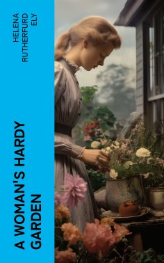 ebook: A Woman's Hardy Garden