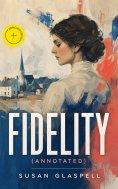 ebook: Fidelity (Annotated)
