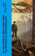 eBook: In the Catskills: Selections from the Writings of John Burroughs