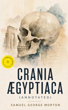 eBook: Crania Ægyptiaca (Annotated)