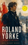 ebook: Roland Yorke (Annotated)