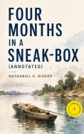 eBook: Four Months in a Sneak-Box (Annotated)
