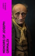 ebook: Memoirs of Joseph Grimaldi