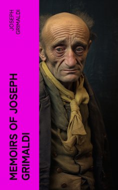 ebook: Memoirs of Joseph Grimaldi
