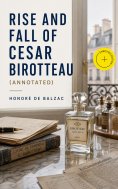 ebook: Rise and Fall of Cesar Birotteau (Annotated)