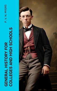 eBook: General History for Colleges and High Schools