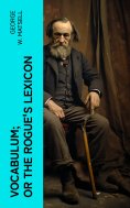 eBook: Vocabulum; or The Rogue's Lexicon