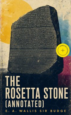 eBook: The Rosetta Stone (Annotated)