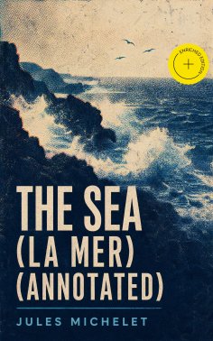 ebook: The Sea (La Mer) (Annotated)